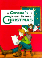 A Cowgirl's Night Before Christmas