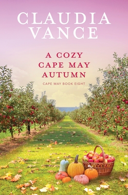 A Cozy Cape May Autumn (Cape May Book 8) - Vance, Claudia