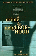A Crime in the Neighborhood: Winner of the Women's Prize for Fiction