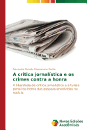 A Critica Jornalistica E OS Crimes Contra a Honra