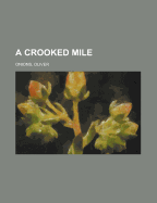 A Crooked Mile