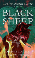 A Crow Among Ravens Book 1 : Black Sheep