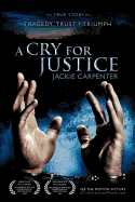 A Cry For Justice