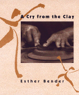 A Cry from the Clay