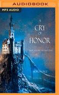 A Cry of Honor