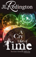 A Cry Out Of Time: The Esme Chronicles