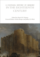 A Cultural History of Memory in the Eighteenth Century