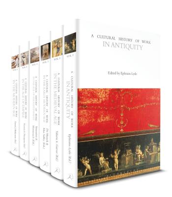 A Cultural History of Work - Simonton, Deborah, Professor (Editor), and Montenach, Anne, Professor (Editor)