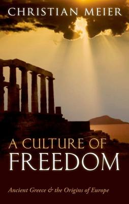 A Culture of Freedom - Meier, Christian