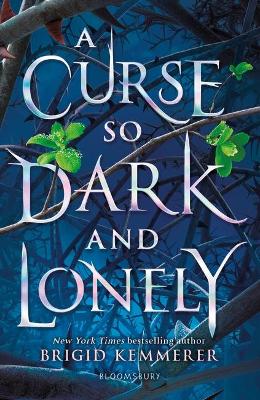 A Curse So Dark and Lonely - Kemmerer, Brigid