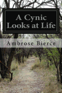 A Cynic Looks at Life