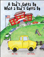 A Dad's Gotta Do What a Dad's Gotta Do