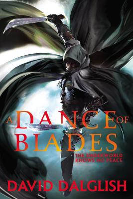 A Dance of Blades - Dalglish, David