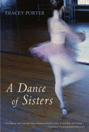 A Dance of Sisters - Porter, Tracey