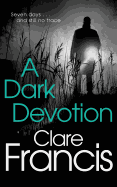 A Dark Devotion