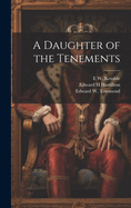 A Daughter of the Tenements