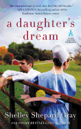 A Daughter's Dream: The Charmed Amish Life, Book Two