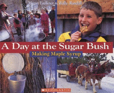 A Day at the Sugar Bush