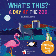 A Day at the Zoo: Children's Picture Book to Learn Zoo Animals