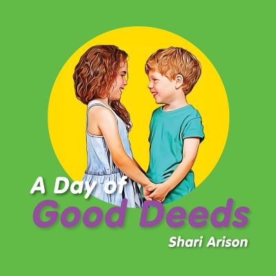 A Day of Good Deeds - Arison, Shari