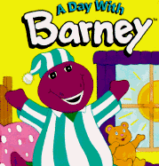 A Day with Barney - Lyrick Publishing (Creator), and Dudko, Mary Ann, Ph.D.