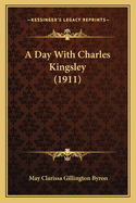 A Day With Charles Kingsley (1911)