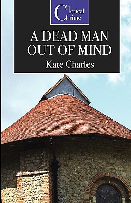 A Dead Man Out of Mind - Charles, Kate