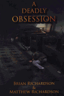 A Deadly Obsession