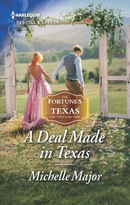 A Deal Made in Texas - Major, Michelle