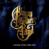 A Decade of Hits 1969-1979 - The Allman Brothers Band