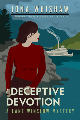 A Deceptive Devotion: A Lane Winslow Mystery - Whishaw, Iona