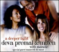 A  Deeper Light - Deva Premal / Miten / Manose