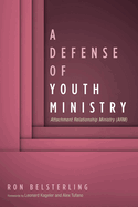 A Defense of Youth Ministry