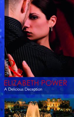 A Delicious Deception - Power, Elizabeth