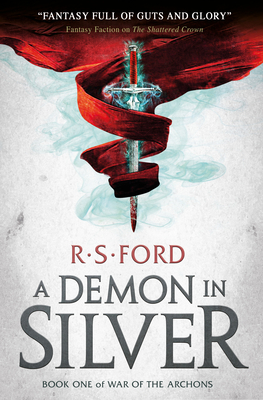 A Demon in Silver (War of the Archons) - Ford, R S