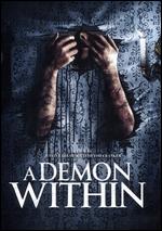 A Demon Within - Ayush Banker; Justin LaReau