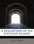 A Description of the Shetland Islands