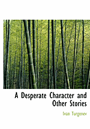 A Desperate Character and Other Stories