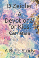 A Devotional for Kids: Genesis: A Bible Study