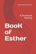 A Devotional Reading on the Book of Esther