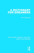 A Dictionary for Dreamers