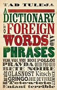 A Dictionary of Foreign Words and Phrases