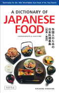 A Dictionary of Japanese Food: Ingredients & Culture