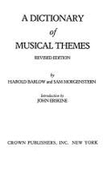 A Dictionary of Musical Themes: Compiled by Harold Barlow and Sam