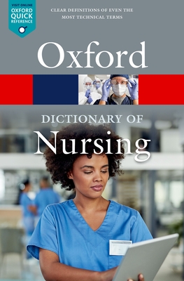 A Dictionary of Nursing - Law, Jonathan (Editor), and McFerran, Tanya A. (Consultant editor)