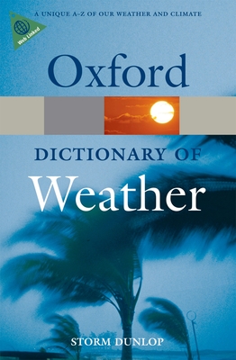 A Dictionary of Weather - Dunlop, Storm