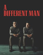 A Different Man: Screenplay