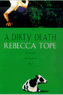 A Dirty Deaththe End - Tope, Rebecca