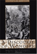 A Discourse of Wonders: Audience and Performance in Ovid's Metamorphoses - Wheeler, Stephen M