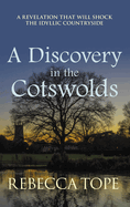 A Discovery in the Cotswolds: The Page-Turning Cosy Crime Series